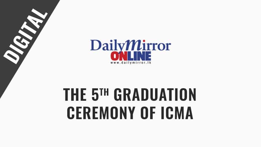 Mindset Change and Ethics: The Themes at the 5th Graduation Ceremony of ICMA